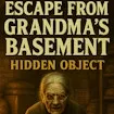 Escape From Grandma's Basement - Hidden Object